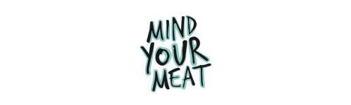 Mind Your Meat